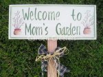 picture of WELCOME TO MOM'S GARDEN